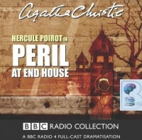Peril at End House written by Agatha Christie performed by BBC Full Cast Dramatisation and John Moffatt on Audio CD (Abridged)